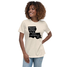 Load image into Gallery viewer, What It Means To Be From New Orleans Women&#39;s Relaxed T-Shirt
