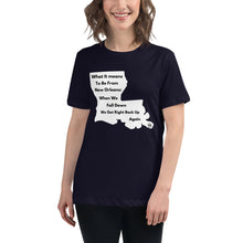 Load image into Gallery viewer, What It Means To Be From New Orleans: Women&#39;s Relaxed T-Shirt
