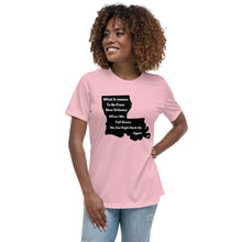 Load image into Gallery viewer, What It Means To Be From New Orleans Women&#39;s Relaxed T-Shirt
