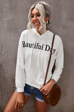 Load image into Gallery viewer, BEAUTIFUL DAY Graphic Drawstring Hoodie
